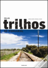 Pelos Trilhos de Portugal
