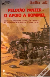 Capa do artigo Pelotão Panzer: O Apoio a Rommel
