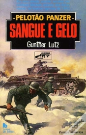 Capa do artigo Pelotão Panzer - Sangue e Gelo