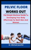 Pelvic Floor Works Out