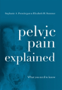 Pelvic Pain Explained Everythicb - Preview