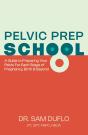 Pelvic Prep School - Preview