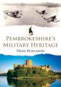 Pembrokeshire'S Military Heritage - Preview