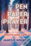 Pen, Paper, Prayer