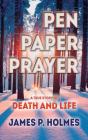 Pen, Paper, Prayer - Preview