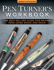 Pen Turner'S Workbook, 4th Edition Revised And Expanded