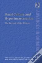 Penal Culture And Hyperincarceration