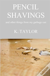 Capa do artigo Pencil Shavings - And Other Things From My Garbage Can