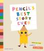 Pencil'S Best Story Ever - Preview