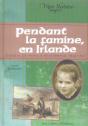Pendant La Famine, En Irlande - Preview