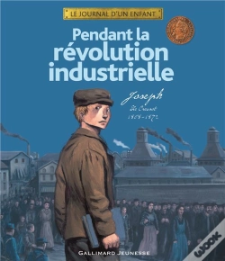 Capa do artigo Pendant La Révolution Industrielle : Joseph, Le Creusot, 1868-1872