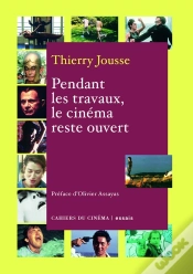 Capa do artigo Pendant Les Travaux, Le Cinéma Reste Ouvert