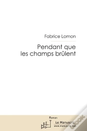 Capa do artigo Pendant Que Les Champs Brûlent
