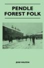 Pendle Forest Folk - Preview