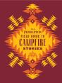 Pendleton Field Guide To Campfire Stories - Preview