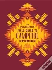 Capa do artigo Pendleton Field Guide To Campfire Stories