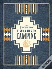 Capa do artigo Pendleton Field Guide To Camping