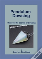 Pendulum Dowsing