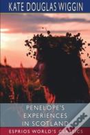 Penelope'S Experiences In Scotland (Esprios Classics)
