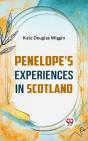 Penelope'S Experiences In Scotland - Preview