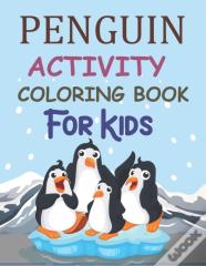 Penguin Activity Coloring Book For Kids