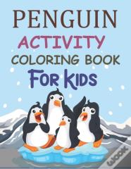 Penguin Activity Coloring Book For Kids