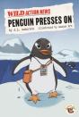 Penguin Presses On - Preview
