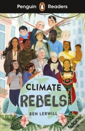 Penguin Readers Level 2: Climate Rebels (Elt Graded Reader)