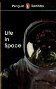 Penguin Readers Level 2: Life In Space (Elt Graded Reader)