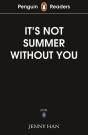 Penguin Readers Level 4: It'S Not Summer Without You (Elt Graded Reader) - Preview