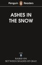 Penguin Readers Level 5: Ashes In The Snow (Elt Graded Reader) - Preview