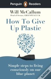 Capa do artigo Penguin Readers Level 5: How To Give Up Plastic (Elt Graded Reader)