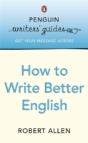 Penguin Writers' Guides: How To Write Better English - Preview