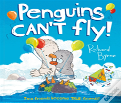 Penguins Can'T Fly!
