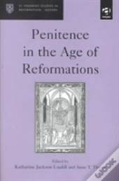 Penitence In The Age Of Reformations