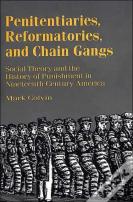 Penitentiaries, Reformatories, And Chain Gangs