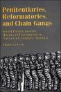 Penitentiaries, Reformatories, And Chain Gangs - Preview