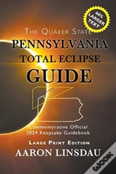 Pennsylvania Total Eclipse Guide (Large Print)
