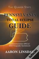 Pennsylvania Total Eclipse Guide