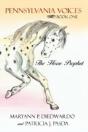 Pennsylvania Voices Book One: The Horse Prophet - Preview