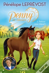 Penny En Concours Tome 2 : Retour Case Départ
