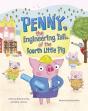 Penny, The Engineering Tail Of The Fourth Little Pig - Preview