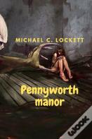 Pennyworth Manor