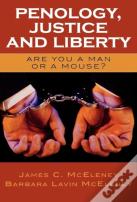 Penology, Justice And Liberty