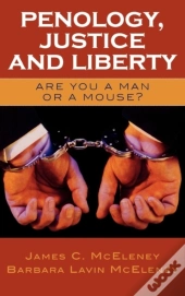 Penology, Justice And Liberty