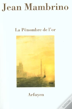 Capa do artigo Penombre De L'Or (La)