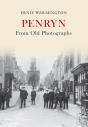 Penryn From Old Photographs - Preview