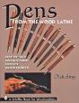 Pens From The Wood Lathe - Preview