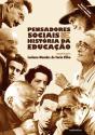 Pensadores Sociais e História da Educação - Preview
