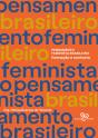 Pensamento Feminista Brasileiro: Formação E Contexto - Preview